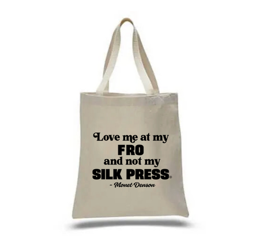 "Love Me At My Fro" Tote Bag